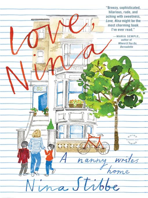 Title details for Love, Nina by Nina Stibbe - Wait list